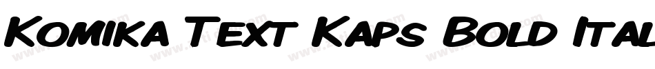 Komika Text Kaps Bold Italic字体转换
